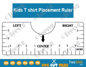 Kids T-shirt Alignment Ruler SVG T-shirt Ruler Guide Printable Template