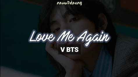 V `love Me Again` Lyrics Sub Indo Youtube