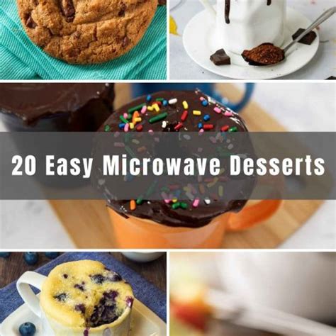 20 Easy Microwave Desserts For A Quick And Delicious Treat Izzycooking