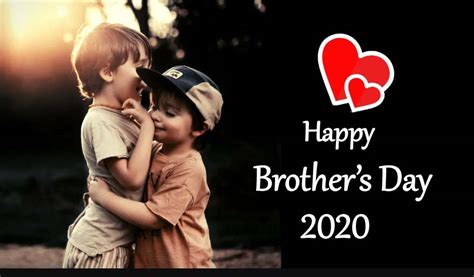 Brothers Day 2020 Happy National Brothers Day Quotes Wishes Sms