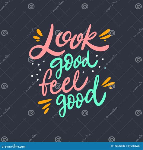 Look Good Feel Good Stock Illustrations 52 Look Good Feel Good Stock