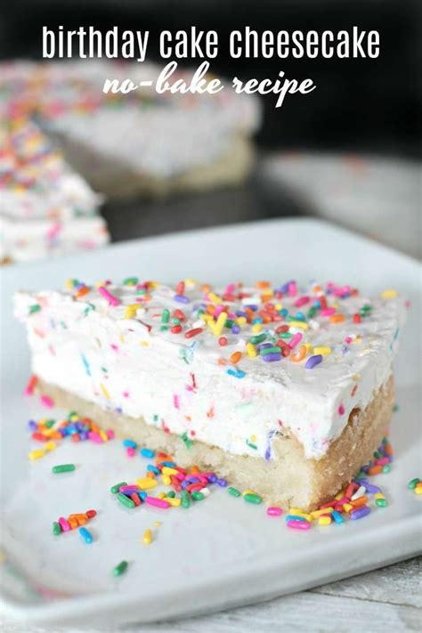 No Bake Birthday Cake Cheesecake Recipe An Easy Party Confetti Cake Party Dessert For Birthday