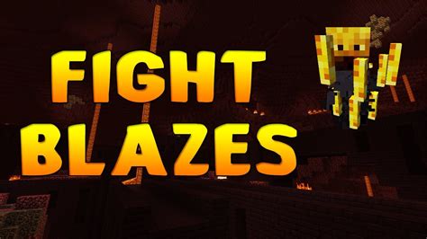The Best Way To Fight Blazes In Minecraft Youtube