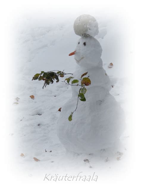 Im garten steht ein schneemann. Beim Kräuterfraala: Im Garten steht ein Schneemann im ...