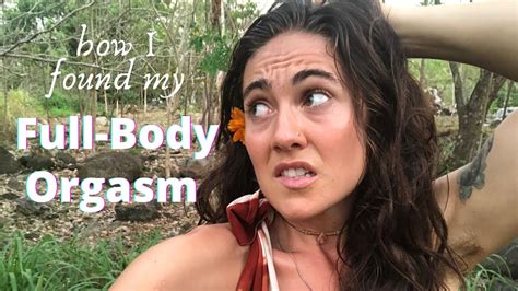 how i found my full body orgasm 💦 and how you can too 💦 youtube