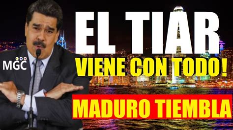 Lo Ultimo🔴 El Tiar Viene Con Todo Para Sacar A Maduro Esto Dijo