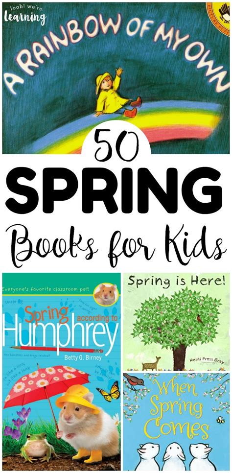 50 Beautiful Spring Books For Kids To Read Look Were Learning