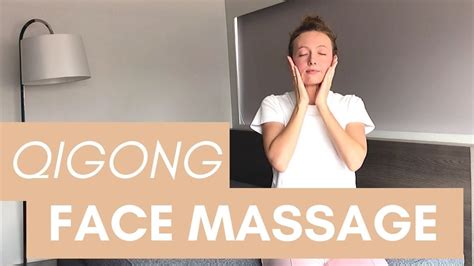 Qigong Anti Aging Face Massage Daily Massage To Increase Face Glow Naturally Youtube