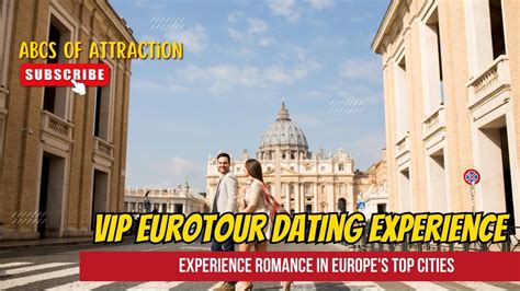 Experience Amwf Romance In Europe S Top Cities With Vip Eurotrip Dating Adventures Tai Review