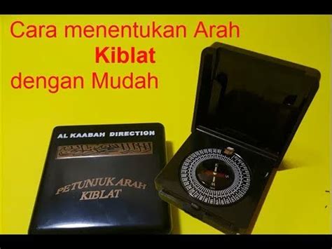 Usep menyebutkan, penentuan arah kiblat masjid al mukhlishun di griya depok asri, depok tengah, yang berdiri tahun 2001, menggunakan suatu kompas kecil berbahasa inggris, dengan tulisan latin dan arab. menentukan arah kiblat menggunakan kompas - YouTube