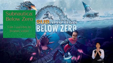 Subnautica Below Zero I Can We Survive In Frozen Water Ep 1 Youtube