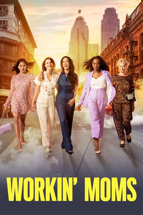 Workin Moms Tv Series 2017 Posters — The Movie Database Tmdb