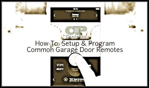 These settings will automatically be saved when you exit. Master Your Garage Door Remote: Setup and Installation ...