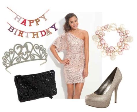 What To Wear On Your 21st Birthday 21st Birthday Outfit 21st