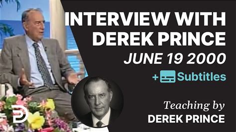 Interview Met Derek Prince 19 Juni 2000 Youtube