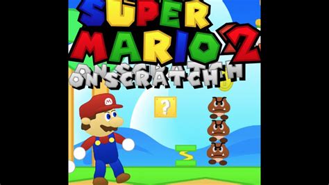 Popular Scratch Games Including Scratch Super Mario Youtube