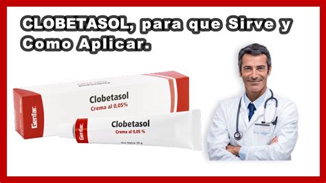 Clobetasol Propionato Shampoo Y Crema T Pica Para Que Sirve Y C Mo Aplicar Dosis Youtube