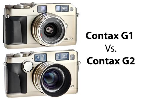 Contax G1 Vs Contax G2 The Photography Professor