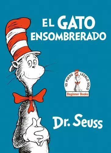 El Gato Ensombrerado The Cat In The Hat Spanish Edition By Dr Seuss