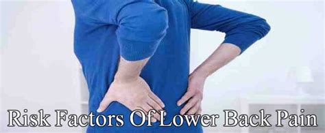 Lower Back Pain Risk Factors Chiropractor San Diego Dr Steve Jones