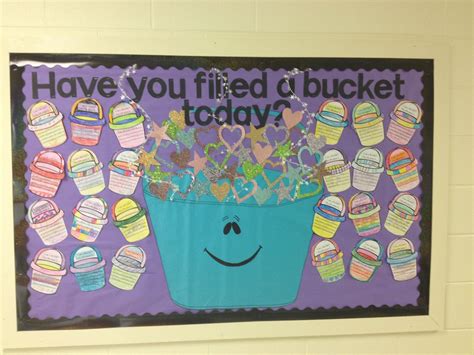 A Bulletin Board That Says Have You Filled And Bucket Today With Lots