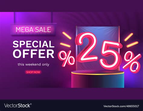 Mega Sale Special Offer Neon 25 Off Banner Vector Image