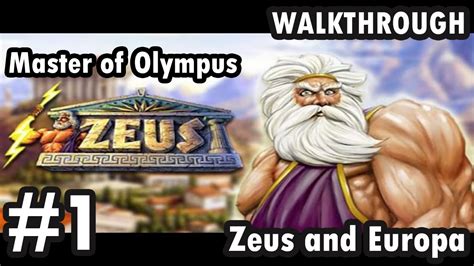Zeus Master Of Olympus Zeus And Europa Part 1 Founding Of Thebes