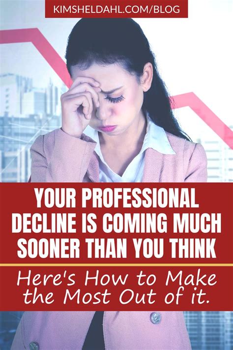 Your Professional Decline Is Coming Much Sooner Than You Think Time