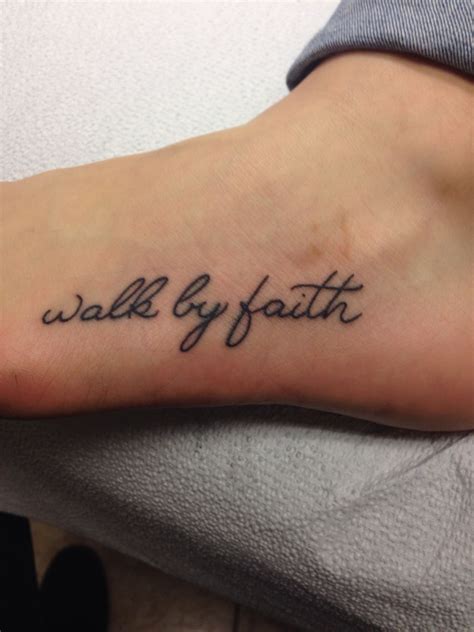 Walk By Faith Tattoo Artist Jacob Doney Foot Tattoos Faith Tattoo