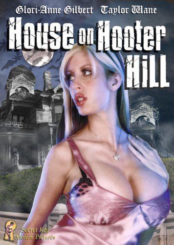 House On Hooter Hill 2007 Rarelust