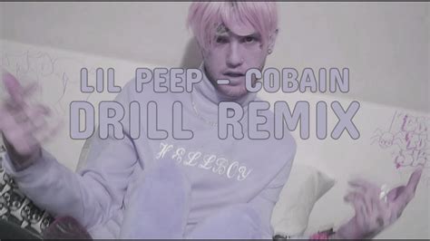 I Put A Drill Beat Over Cobain By Lil Peep And Lil Tracy Youtube
