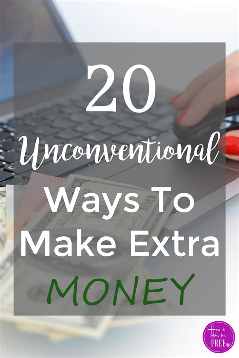 20 Unconventional Ways To Earn Extra Money How To Shop For Free With
