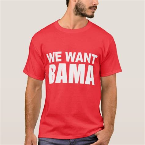 we want bama t shirt