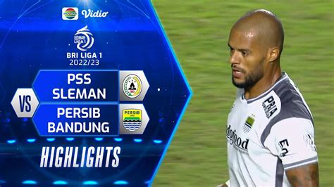 Highlights Pss Sleman Vs Persib Bandung Bri Liga 1 20222023 Youtube