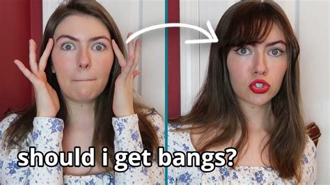 Seeing If I Should Get Bangs Youtube