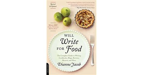 Will Write For Food The Complete Guide To Writing Cookbooks Blogs