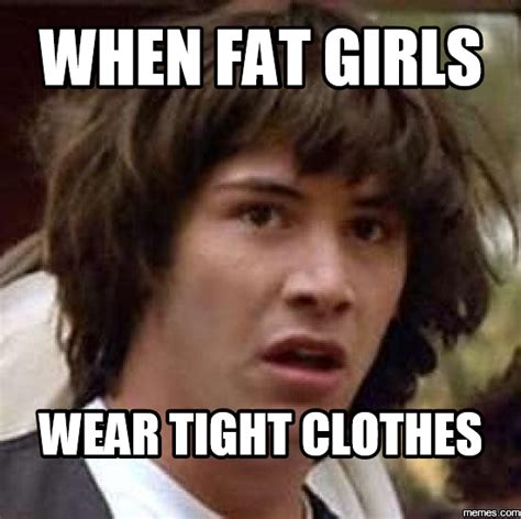 Fat Women Memes