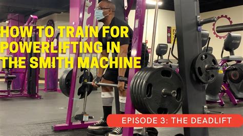 Powerlifting At Planet Fitness How To Deadlift In The Smith Machine