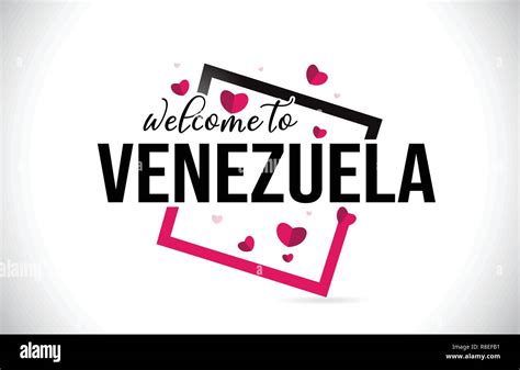 Venezuela Welcome To Word Text With Handwritten Font And Red Hearts