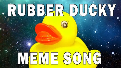 rubber ducky meme song youtube