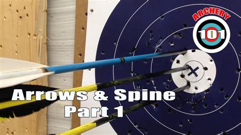 Archery 101 Arrows And Spine Part One Youtube