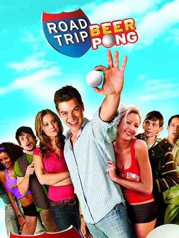 Road Trip Beer Pong Movie Reviews Cast Release Date