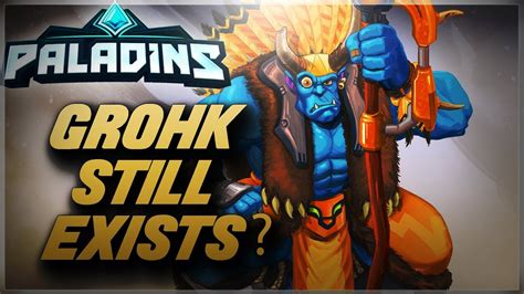 Grohk: A Forgotten Paladins Champion | Gameplay, Build, Strategies & Fun | - YouTube