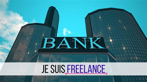 Les X Meilleures Banques Pour Les Freelances Par Pays