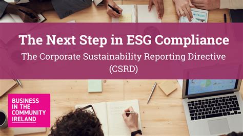 The Corporate Sustainability Reporting Directive Csrd The Next Step