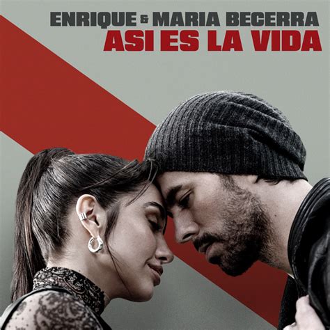 Asi Es La Vida Single Album By Enrique Iglesias Maria Becerra