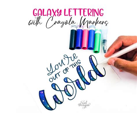 Galaxy Lettering With Crayola Markers Vial Designs