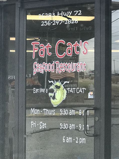 Hours monday thru saturday 10am til 9 pm. Fat Cat's Seafood Restaurant - Seafood - 16283 Highway 72 ...