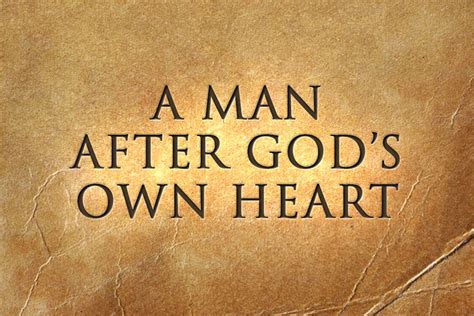 A Man After Gods Own Heart New Hope Christian Center