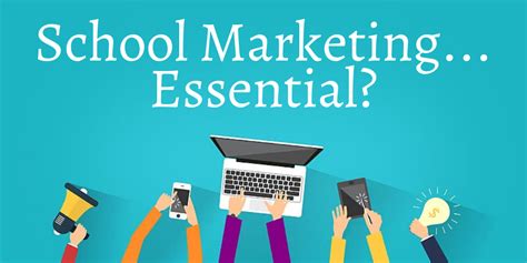 Why Is School Marketing Essential Read Our Complete Guide Here